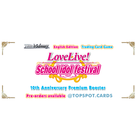 Preorder: Love Live! School idol festival Series 10th Anniversary Premium Booster Pack (EN)