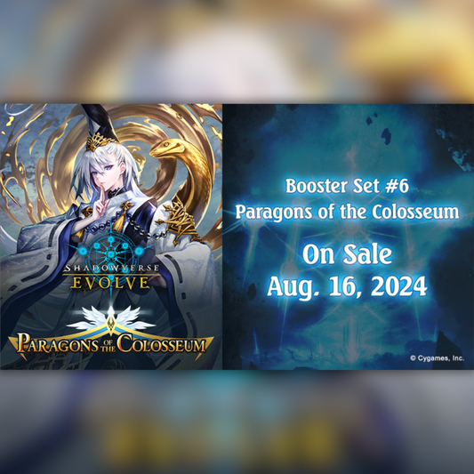 Preorder: SVEE-BP06 Paragons of the Colosseum Booster Pack
