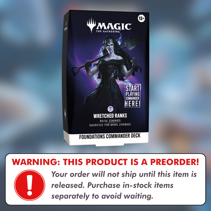 Preorder: Foundations Commander Deck Wretched Ranks