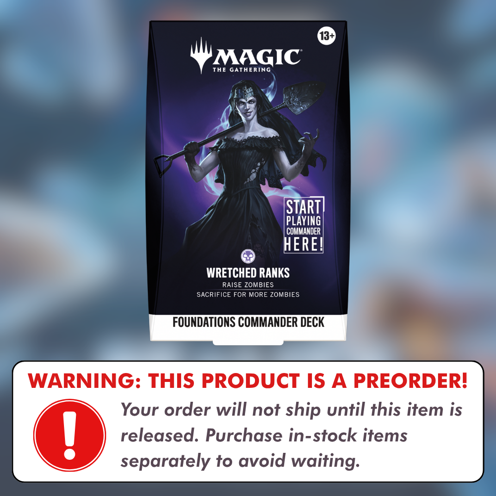 Preorder: Foundations Commander Deck Wretched Ranks